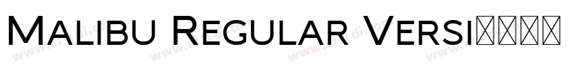 Malibu Regular Versi字体转换